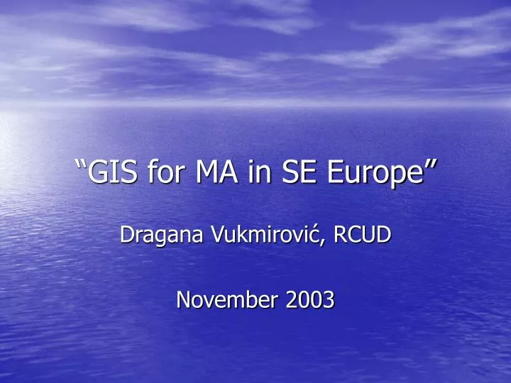 gis for ma in se europe