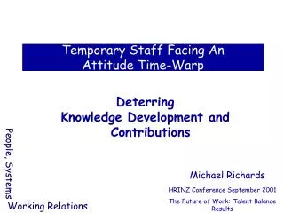 Temporary Staff Facing An Attitude Time-Warp