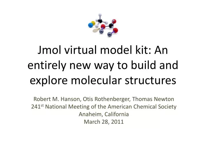 jmol virtual model kit an entirely new way to build and explore molecular structures