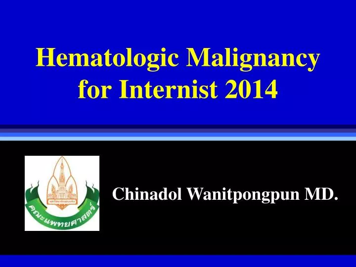 hematologic malignancy for internist 2014