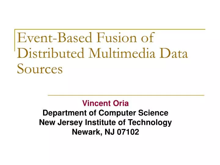 event based fusion of distributed multimedia data sources