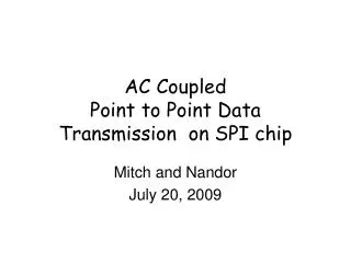 AC Coupled Point to Point Data Transmission on SPI chip