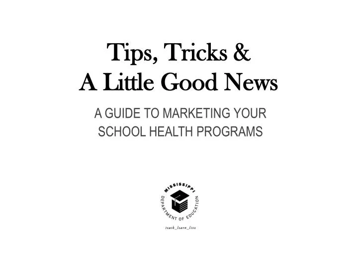 tips tricks a little good news