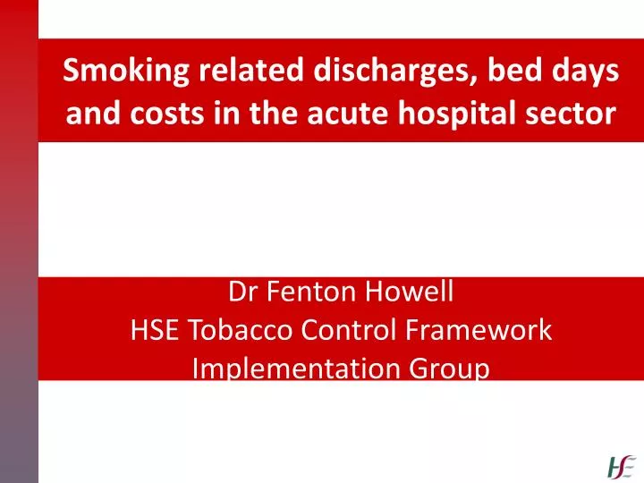 smoking related discharges bed days and costs in the acute hospital sector
