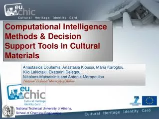 Computational Intelligence Methods &amp; Decision Support Tools in Cultural Materials