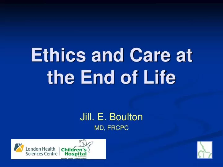 ethics and care at the end of life