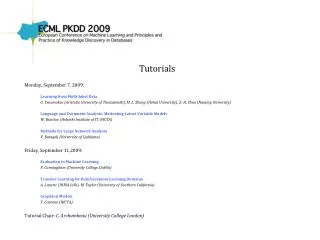 Tutorials Monday, September 7, 2009: Learning from Multi-label Data