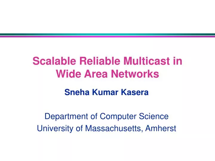 scalable reliable multicast in wide area networks
