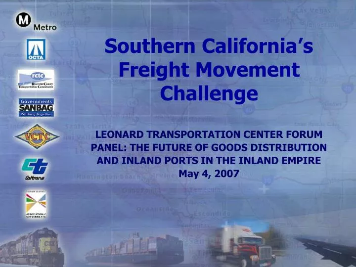 southern california s freight movement challenge