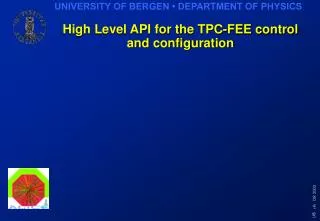 High Level API for the TPC-FEE control and configuration