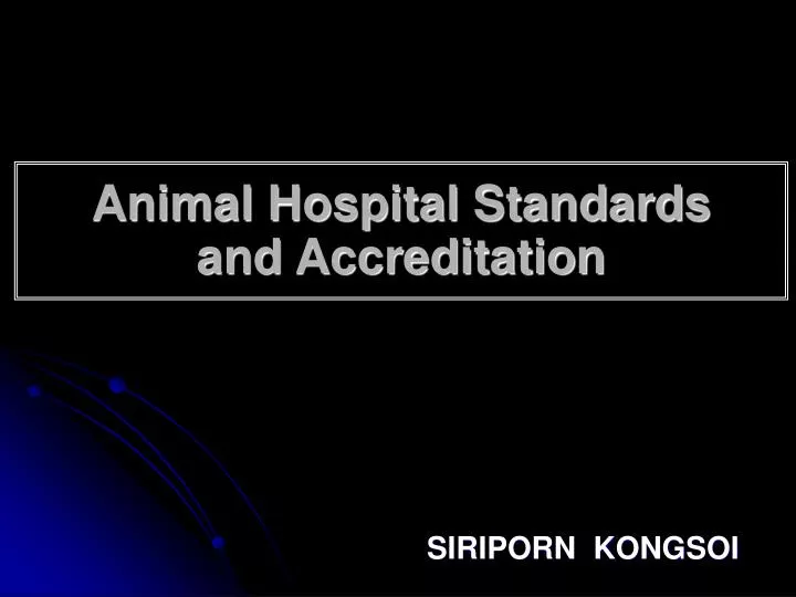 animal hospital standards and accreditation