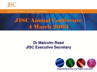 JISC Annual Conference 4 March 2003