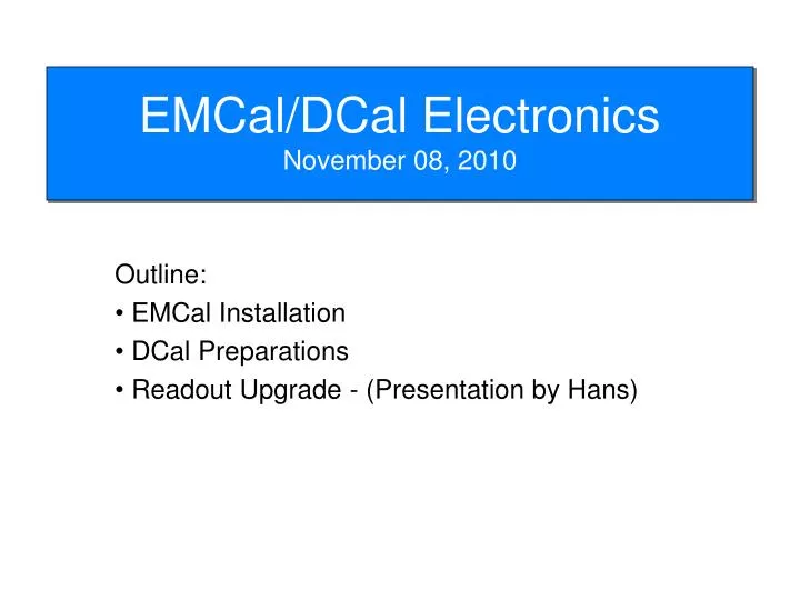 emcal dcal electronics november 08 2010
