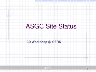 ASGC Site Status