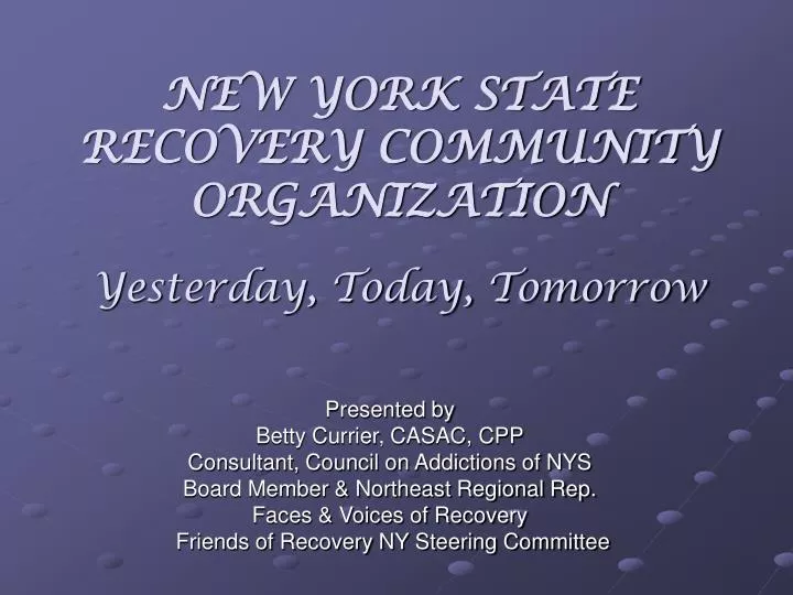 new york state recovery community organization yesterday today tomorrow