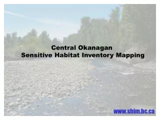 Central Okanagan Sensitive Habitat Inventory Mapping