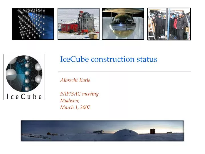 icecube construction status