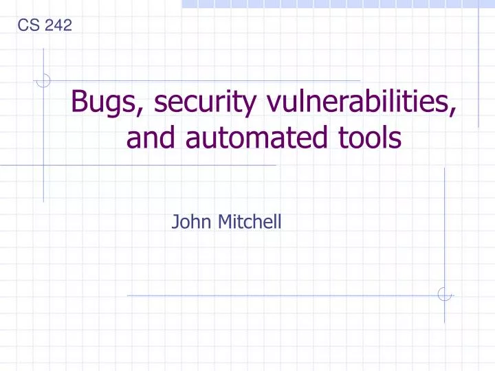 bugs security vulnerabilities and automated tools