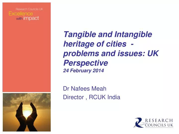 tangible and intangible heritage of cities problems and issues uk perspective 24 february 2014