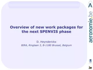 Overview of new work packages for the next SPENVIS phase