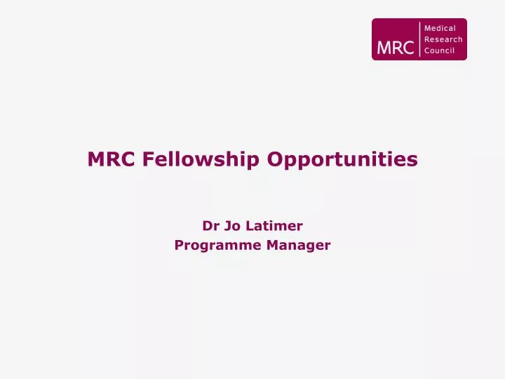 mrc fellowship opportunities