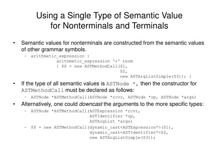 using a single type of semantic value for nonterminals and terminals