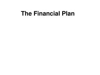 The Financial Plan