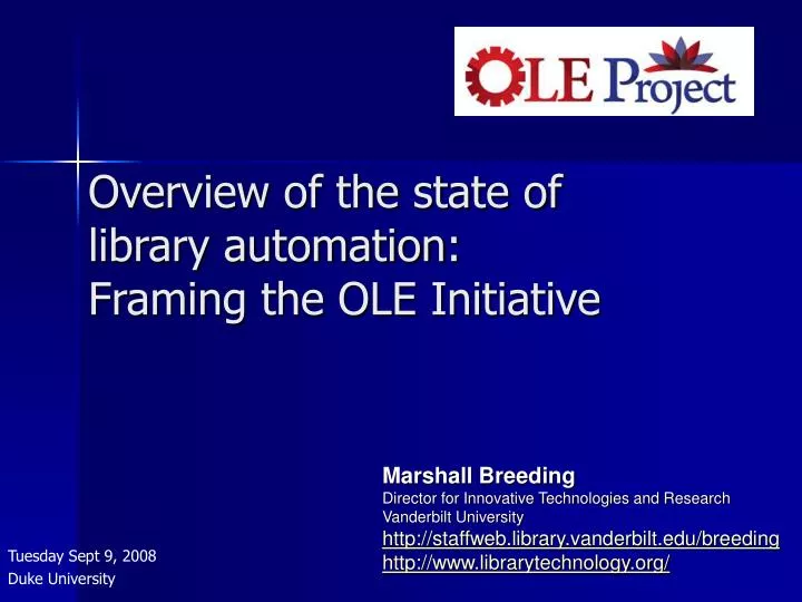 overview of the state of library automation framing the ole initiative