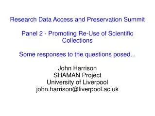 Research Data Access and Preservation Summit Panel 2 - Promoting Re-Use of Scientific Collections
