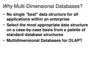 Why Multi-Dimensional Databases?