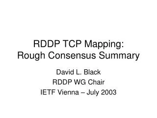 RDDP TCP Mapping: Rough Consensus Summary