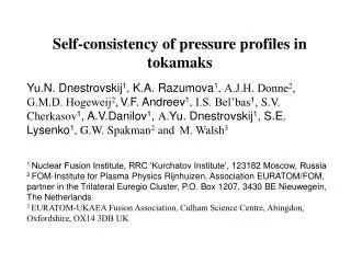 Self-consistency of pressure profiles in tokamaks