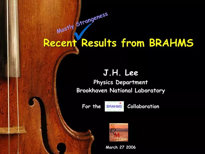 recent results from brahms