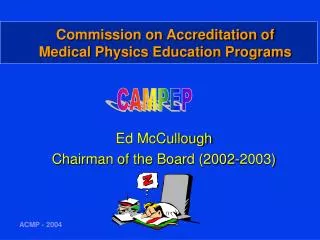 Commission on Accreditation of Medical Physics Education Programs