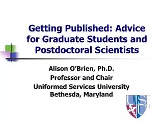 Getting Published: Advice for Graduate Students and Postdoctoral Scientists