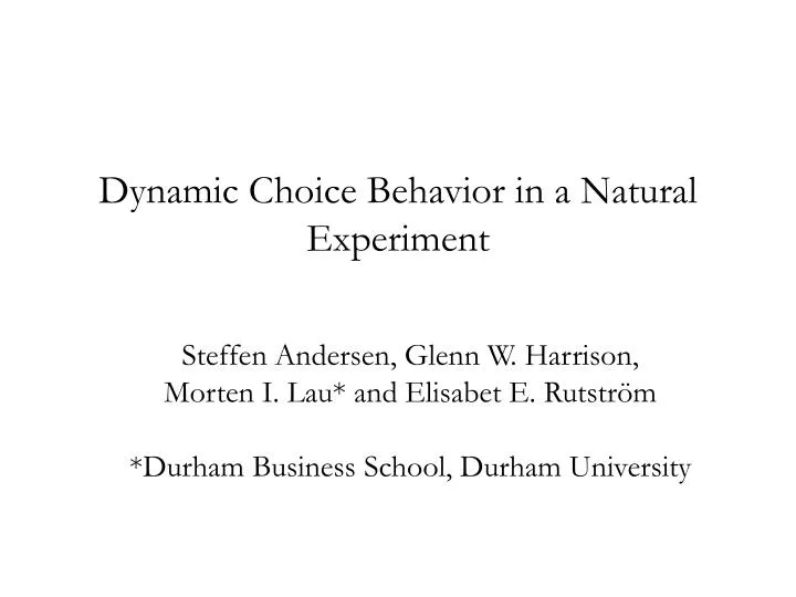 dynamic choice behavior in a natural experiment