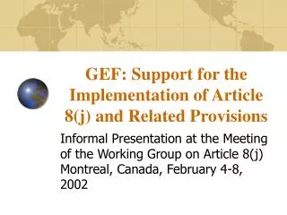 GEF: Support for the Implementation of Article 8(j) and Related Provisions