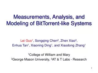 Measurements, Analysis, and Modeling of BitTorrent-like Systems