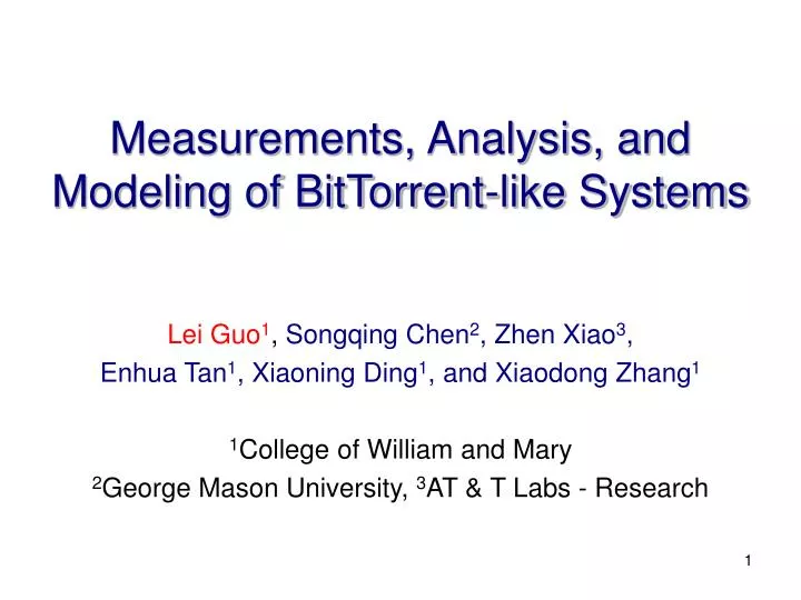 measurements analysis and modeling of bittorrent like systems
