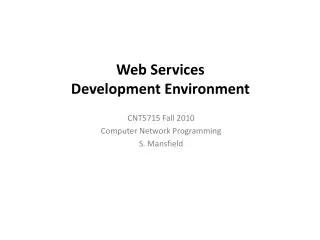 Web Services Development Environment