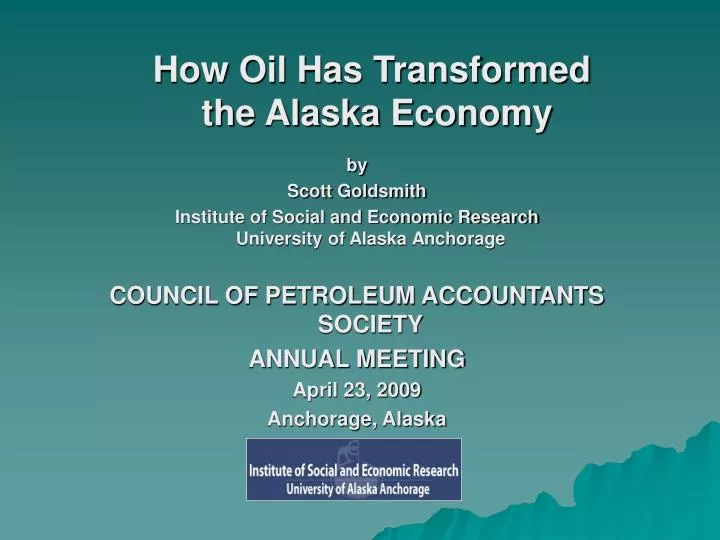 how oil has transformed the alaska economy