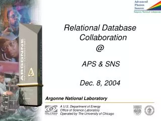 Relational Database Collaboration @ APS &amp; SNS Dec. 8, 2004