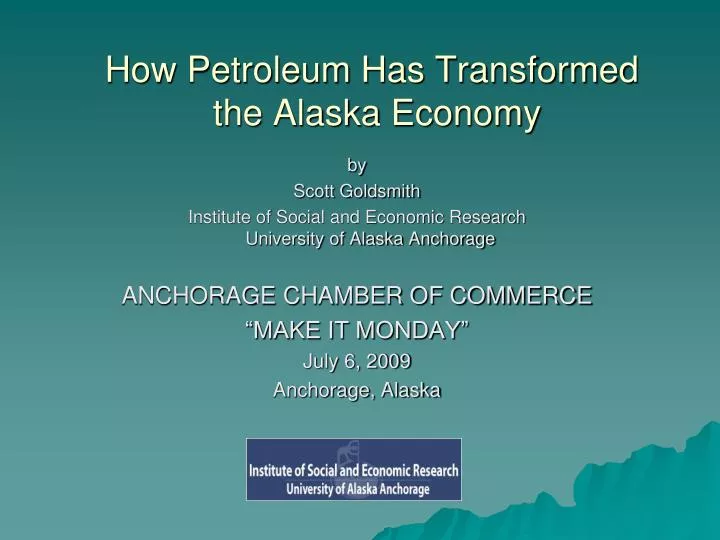 how petroleum has transformed the alaska economy
