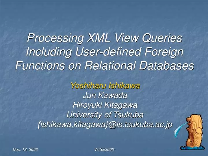 processing xml view queries including user defined foreign functions on relational databases