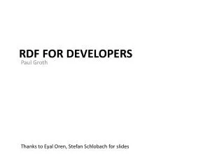 RDF FOR DEVELOPERS
