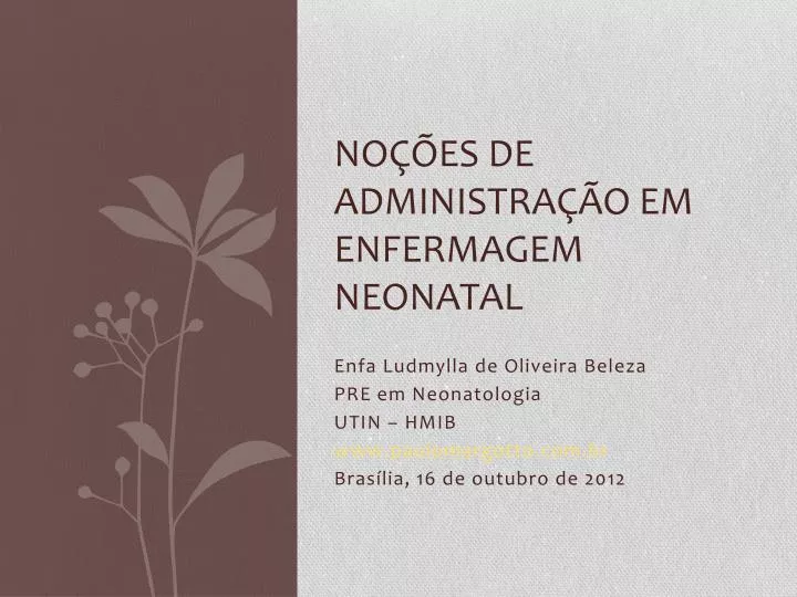 no es de administra o em enfermagem neonatal