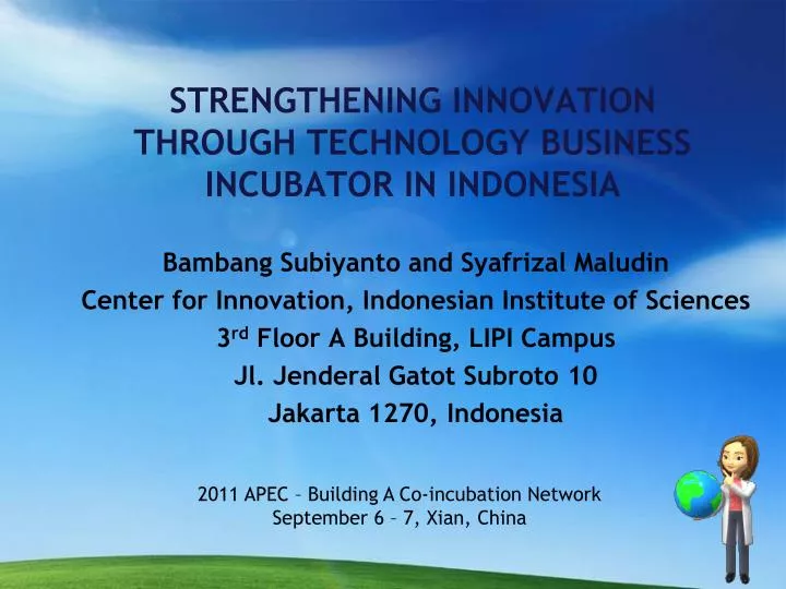 strengthening innovation through technology business incubator in indonesia