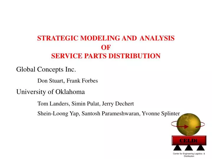 strategic modeling and analysis of service parts distribution