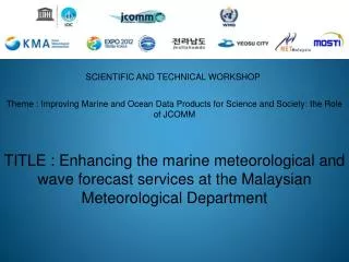 Theme : Improving Marine and Ocean Data Products for Science and Society: the Role of JCOMM