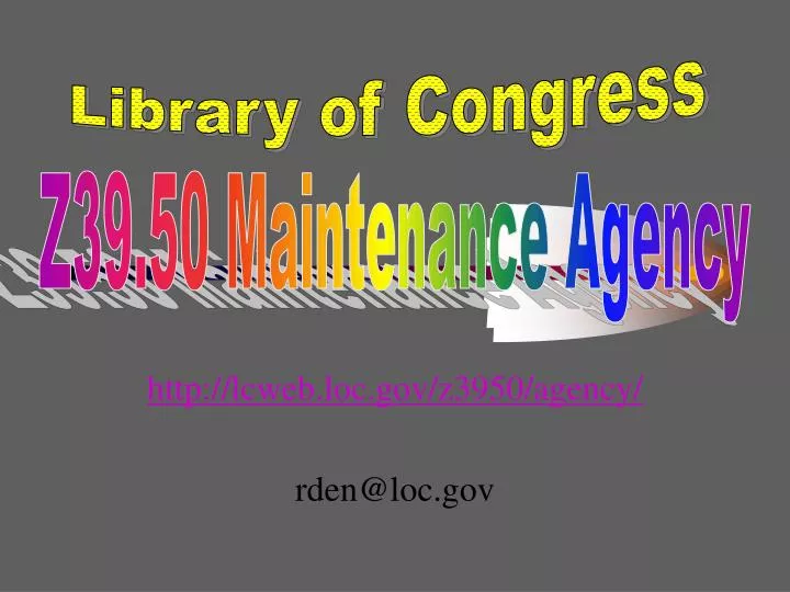 http lcweb loc gov z3950 agency rden@loc gov